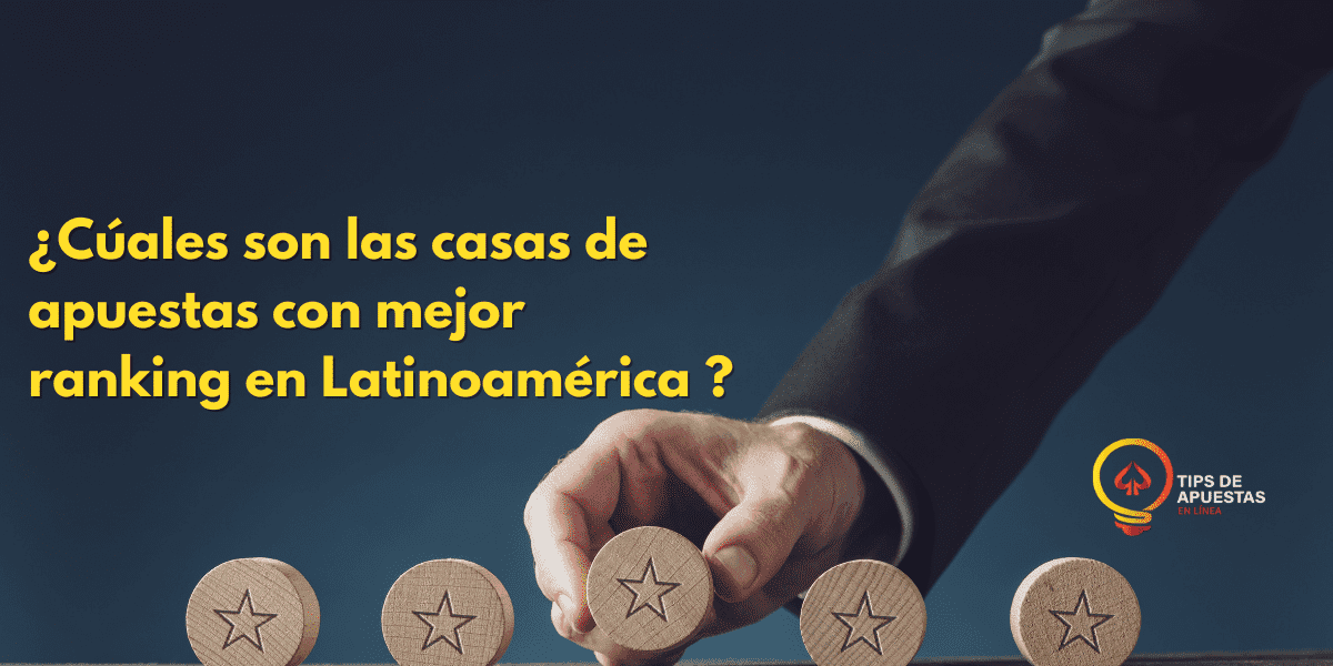 ¿Cuáles son los casinos con mejor ranking en Latinoamérica?